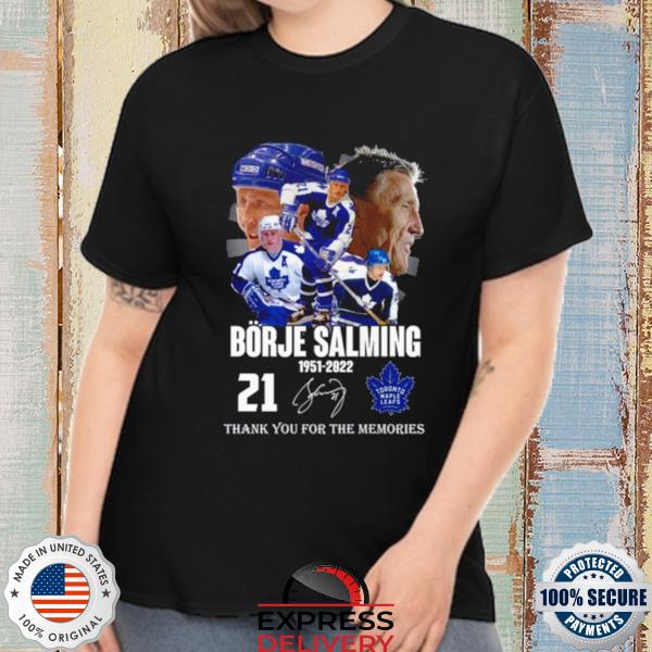 Toronto Maple Leafs Borje Salming 1951-2022 Thank You For The