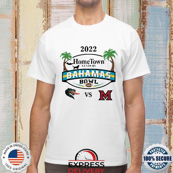 UAB Vs Miami Oh 2022 Bahamas Bowl Shirt