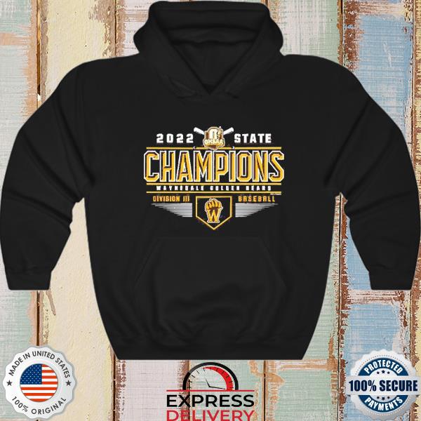 Waynedale Golden Bears OHSAA Baseball Division III back to Back State  Champions logo shirt, hoodie, sweater, long sleeve and tank top