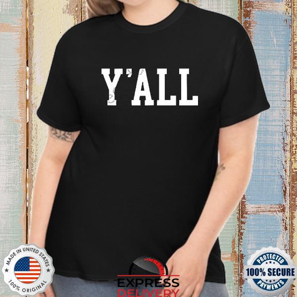 Y’all T-Shirt