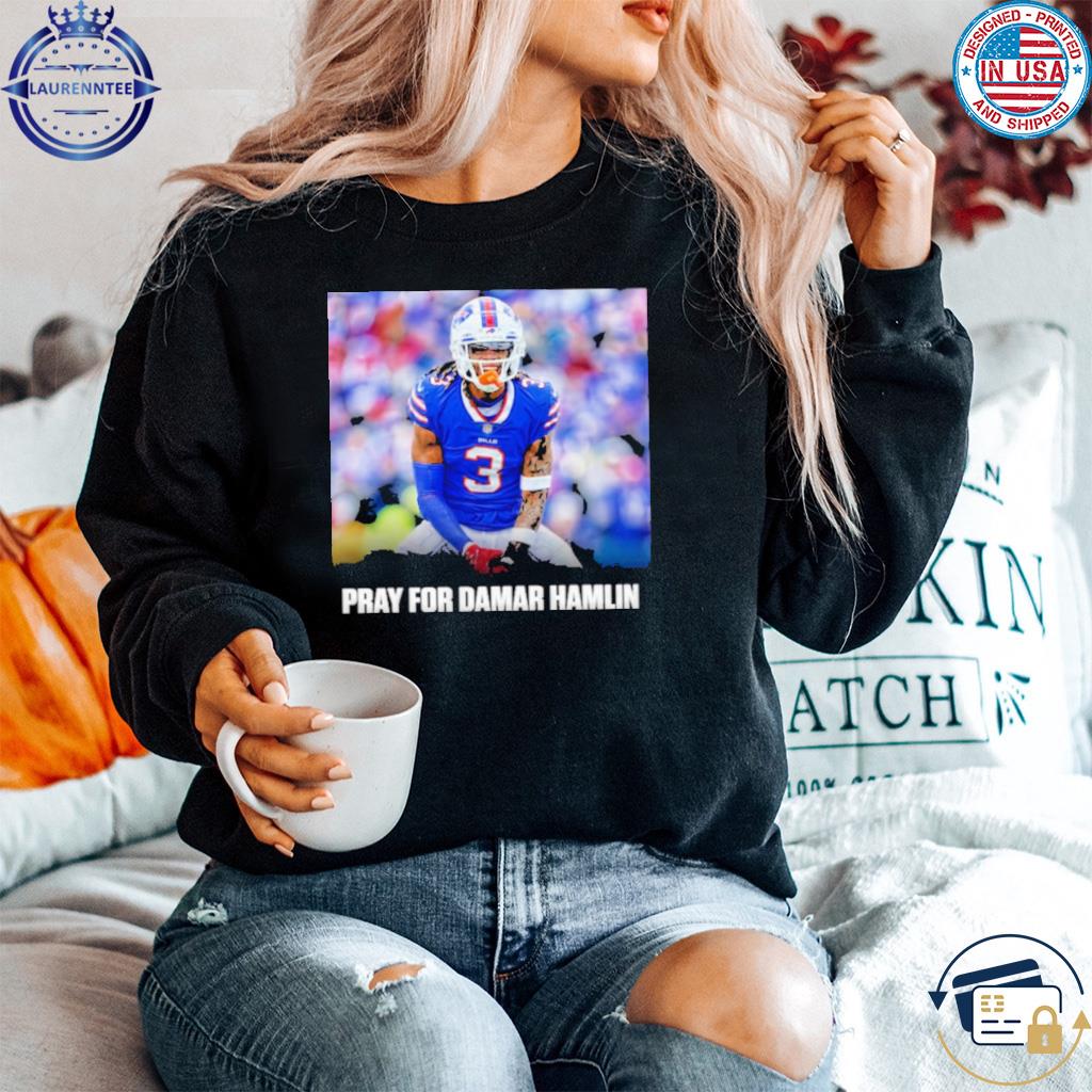 Buffalo Bills Damar Hamlin Pray For Damar 2023 T-Shirt, hoodie, sweater,  long sleeve and tank top