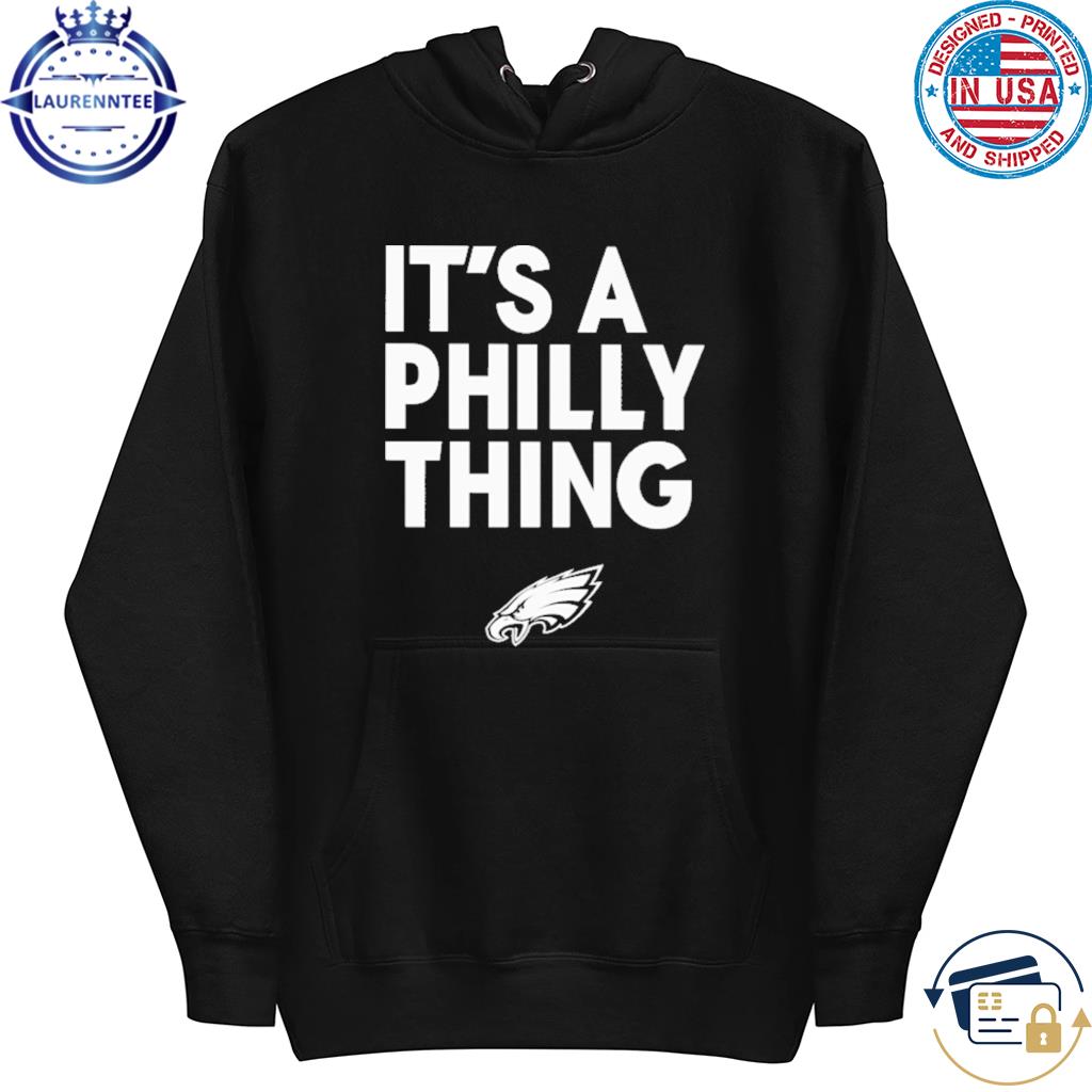 Eagles Rallying Behind 'It's a Philly Thing' Hoodies – NBC10 Philadelphia