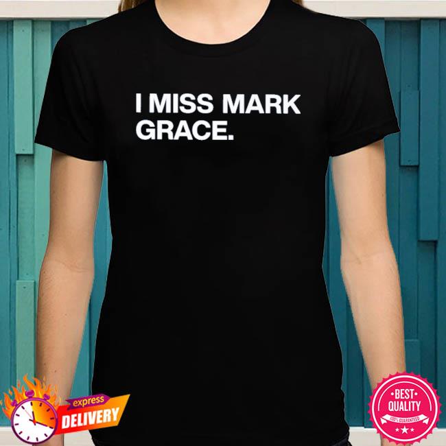 I Miss Mark Grace Long Sleeve Tee - Teechipus