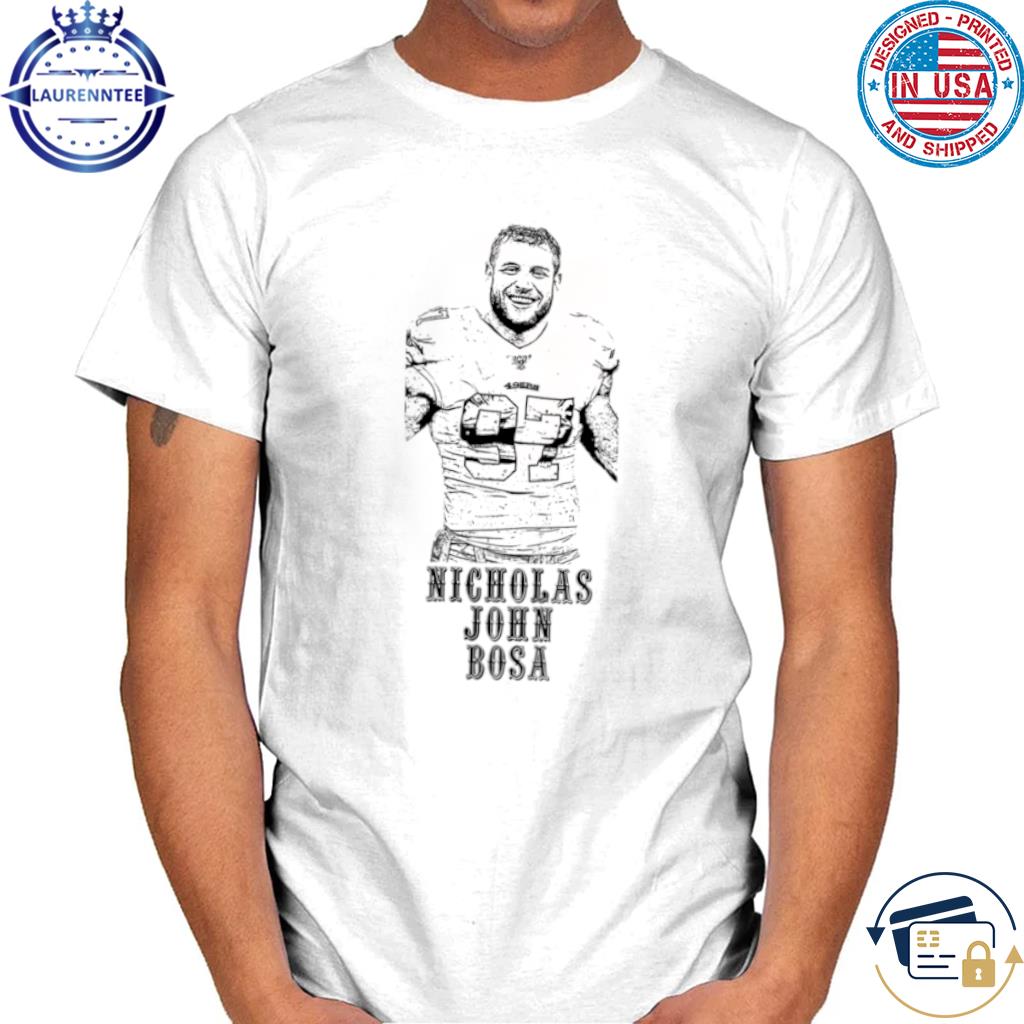 Nick Bosa T-Shirts & Hoodies, San Francisco Football