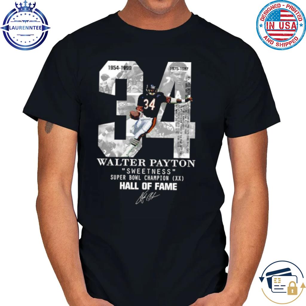 Official 34 years of walter payton American football 15 shirt, hoodie,  sweater, long sleeve and tank top