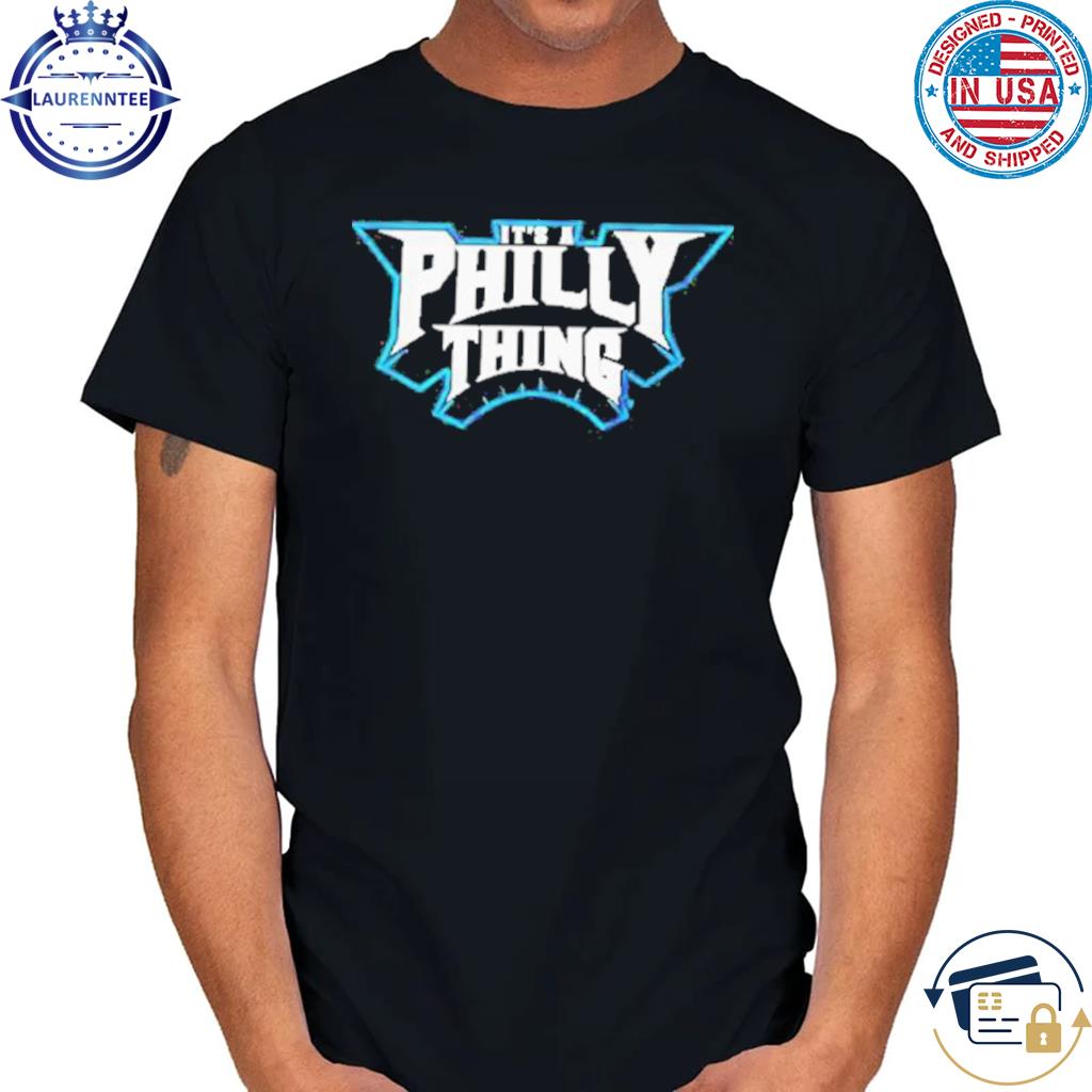 Official it’s A Philly Thing Philadelphia Eagles 2023 shirt