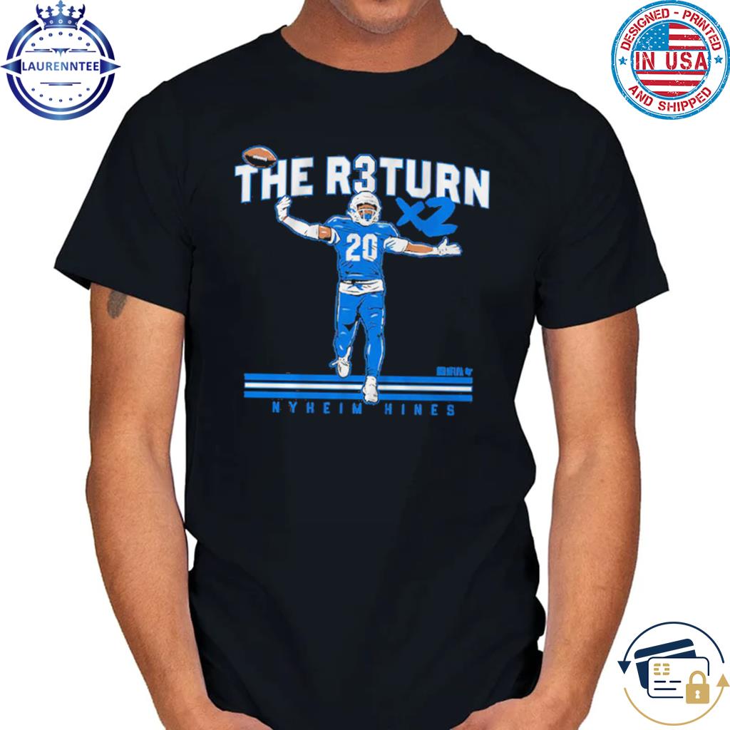 Official Nyheim hines the return x2 for damar shirt, hoodie, sweater, long  sleeve and tank top