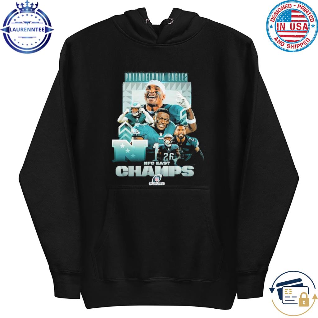 Official Philadelphia Eagles NFC East 2022 Champs Shirt, hoodie, sweater,  long sleeve and tank top