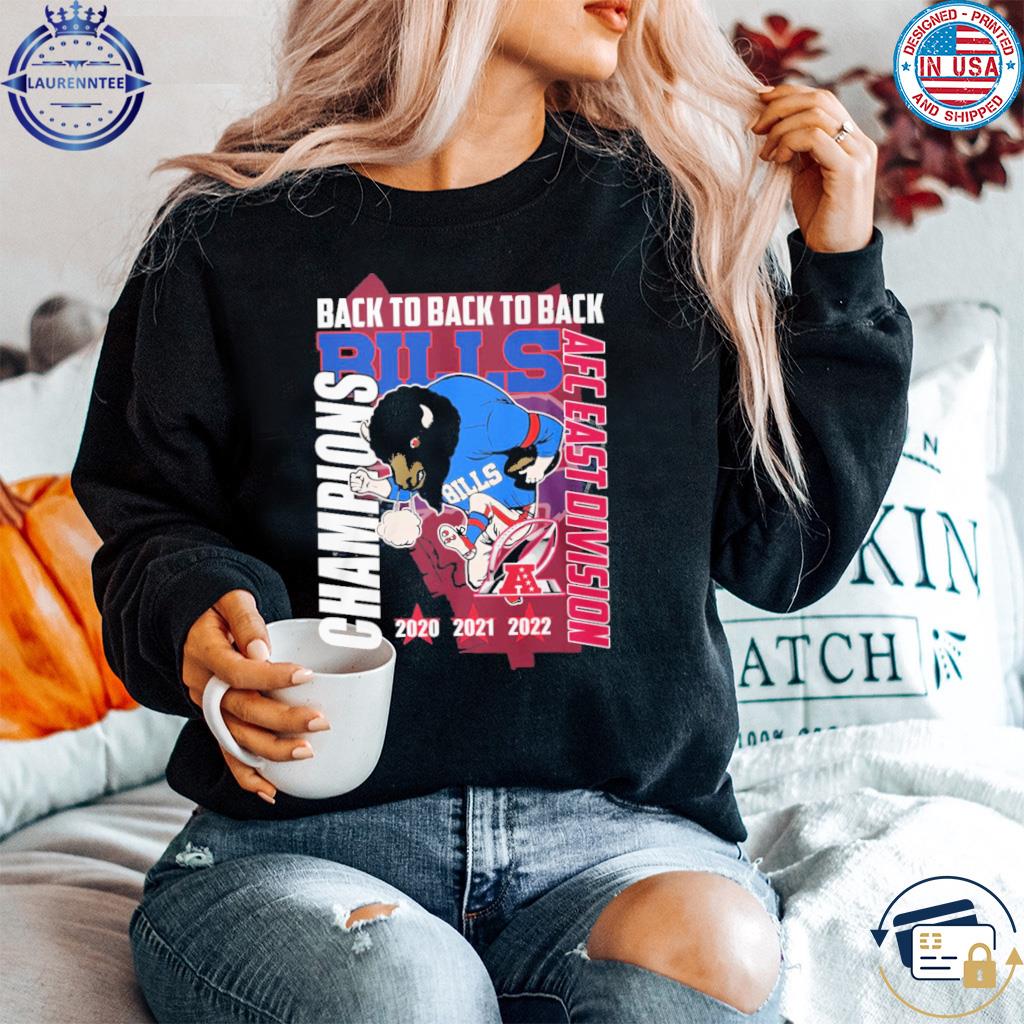 Original Buffalo bills back to back to back afc east division champions  shirt, hoodie, sweater, long sleeve and tank top
