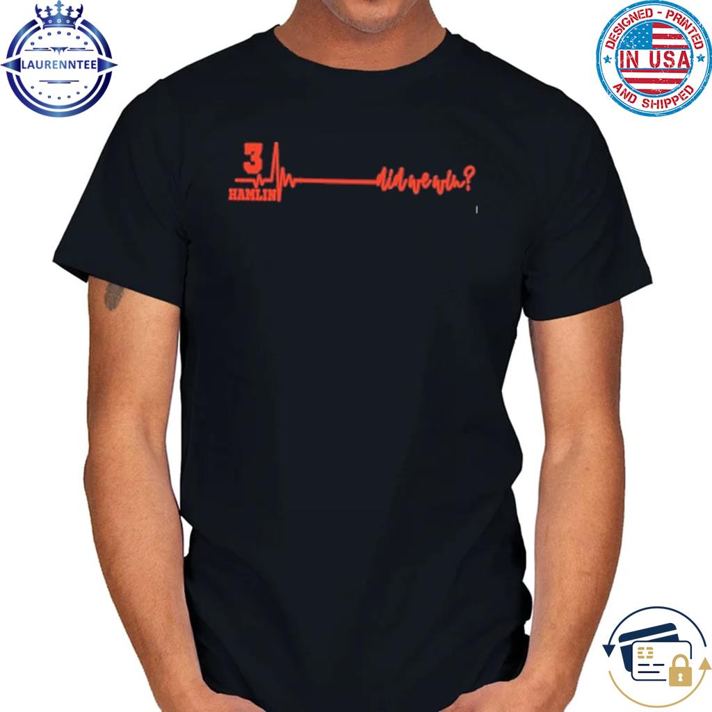 Original Damar hamlin strong did we win hamlin shirt, hoodie, sweater, long  sleeve and tank top