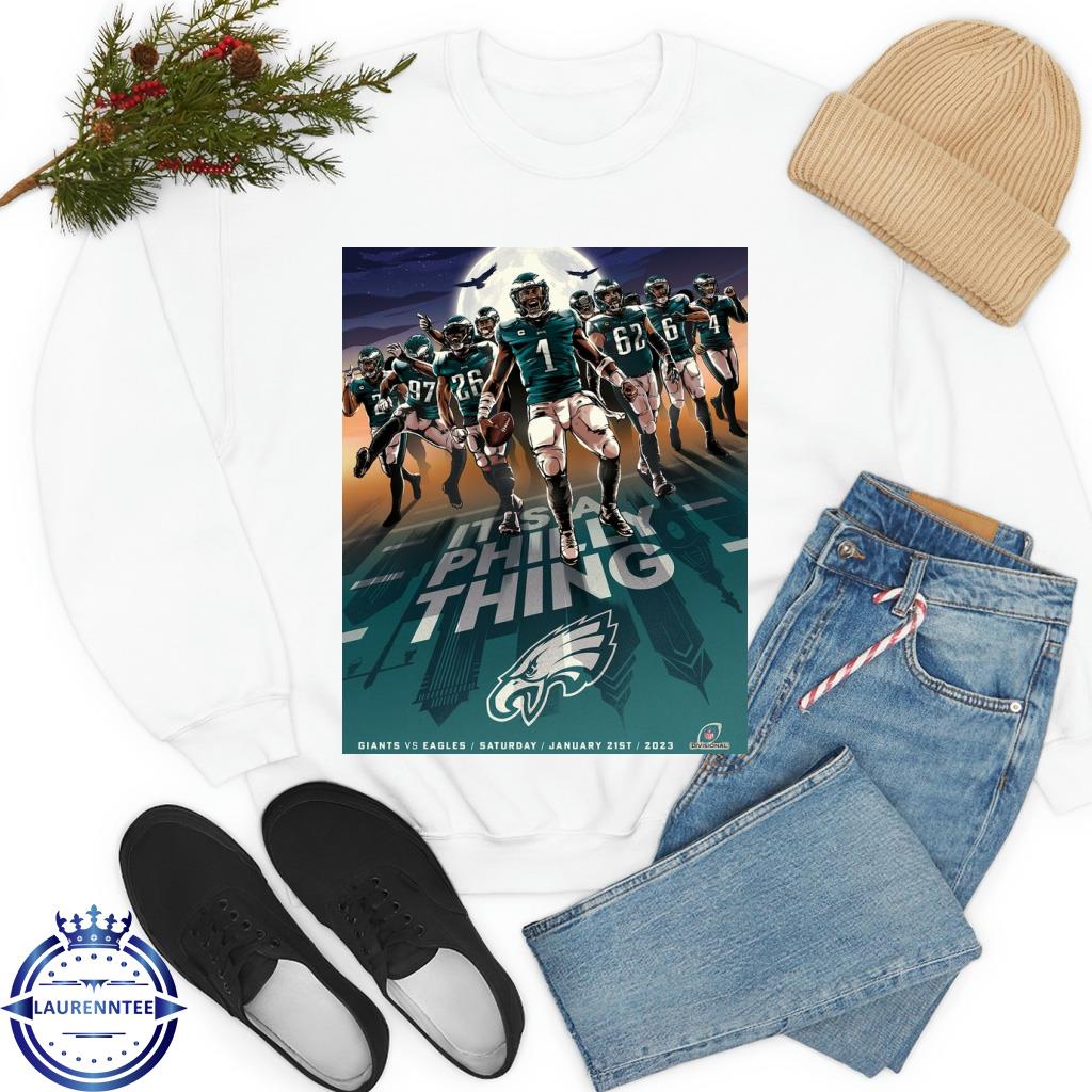 Philadelphia Eagles it's a Philly thing 2023 shirt, hoodie, sweater, long  sleeve and tank top