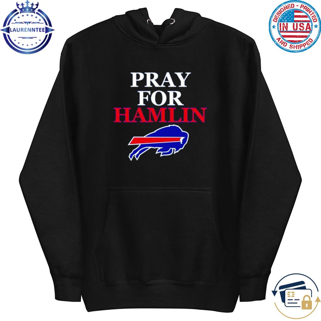 Prayer For Damar Hamlin Shirt, hoodie, sweater, long sleeve and