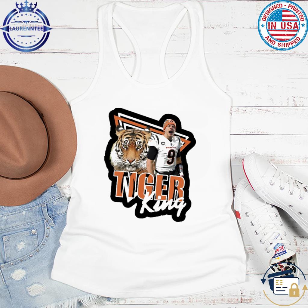 Official tiger king Joe burrow shirt, hoodie, sweater, long sleeve and tank  top