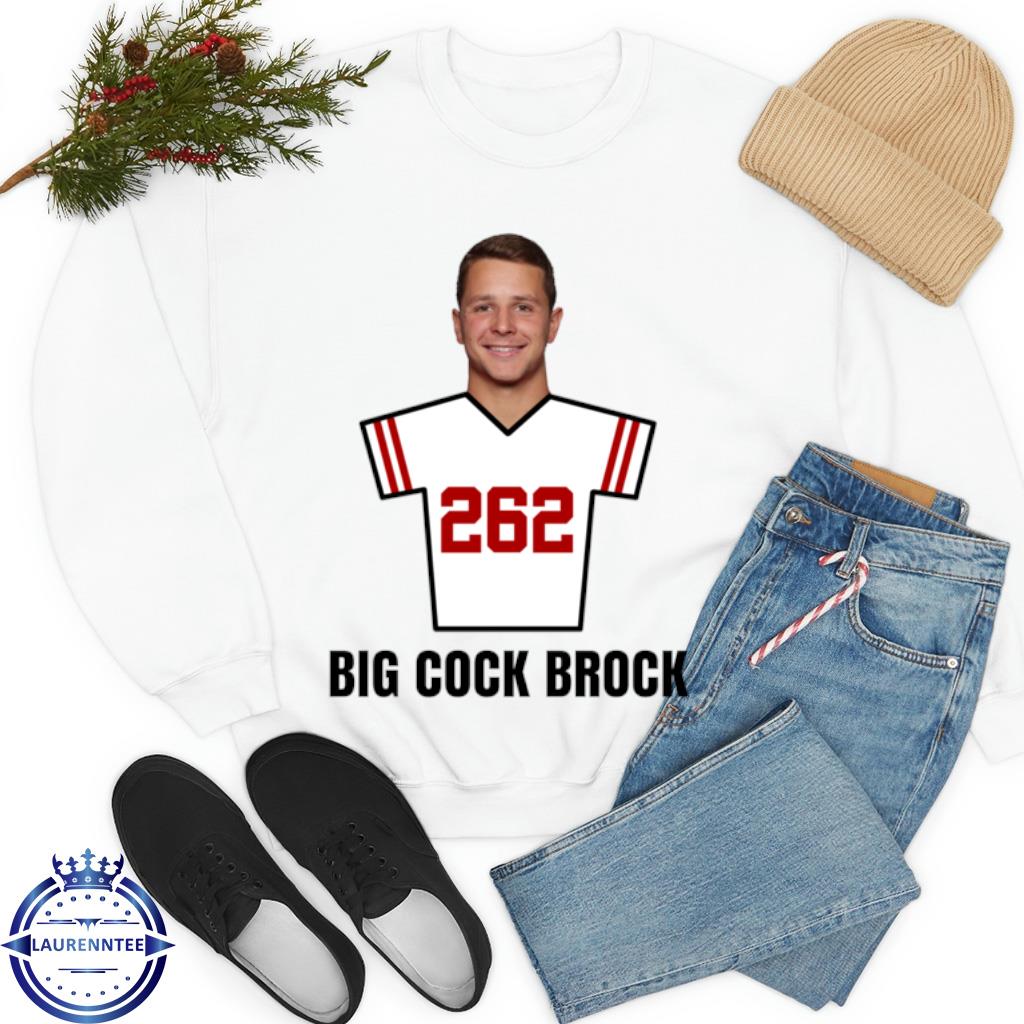 Brock Purdy Big Cock Brock 262 Draft Pick San Francisco Football Shirt,  hoodie, sweater, long sleeve and tank top