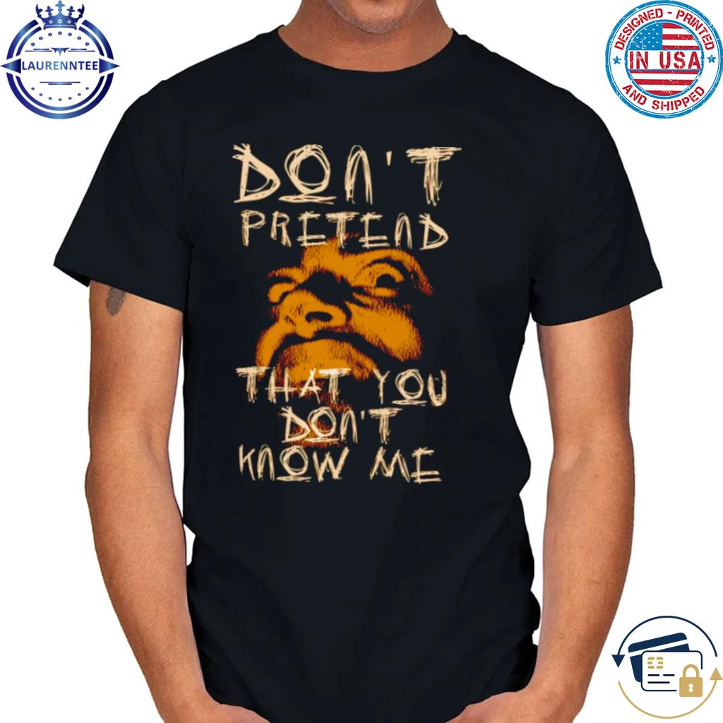 Premium Don’t Pretend You Don’t Know Me Person Of Interest shirt