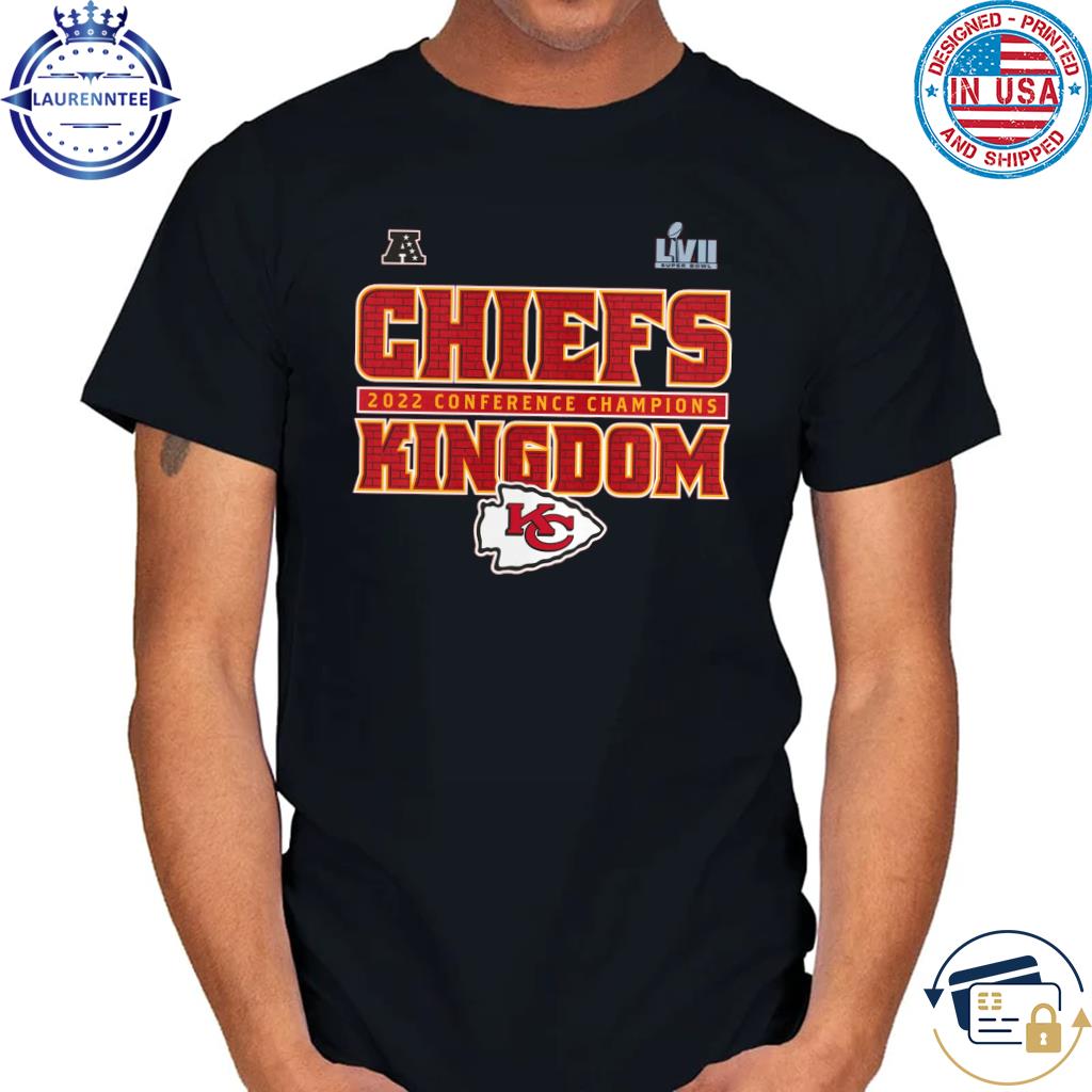 NFL Kansas City Chiefs Super Bowl LVII 2023 AFC Champions Team Slogan Chiefs  Kingdom T Shirt