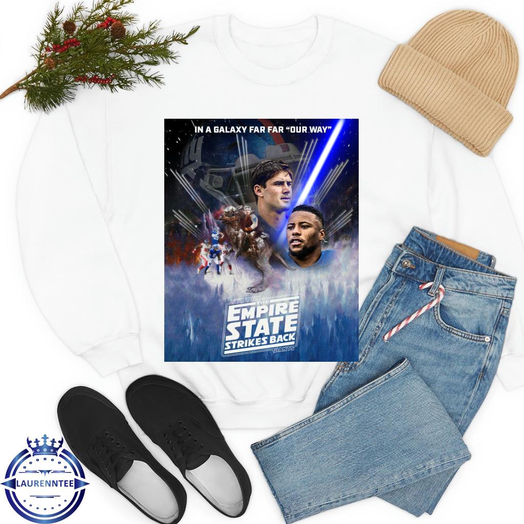 Best new York Giants In A Galaxy Far Far Our Way The Empire State Strikes  Back Poster Shirt, hoodie, sweater, long sleeve and tank top