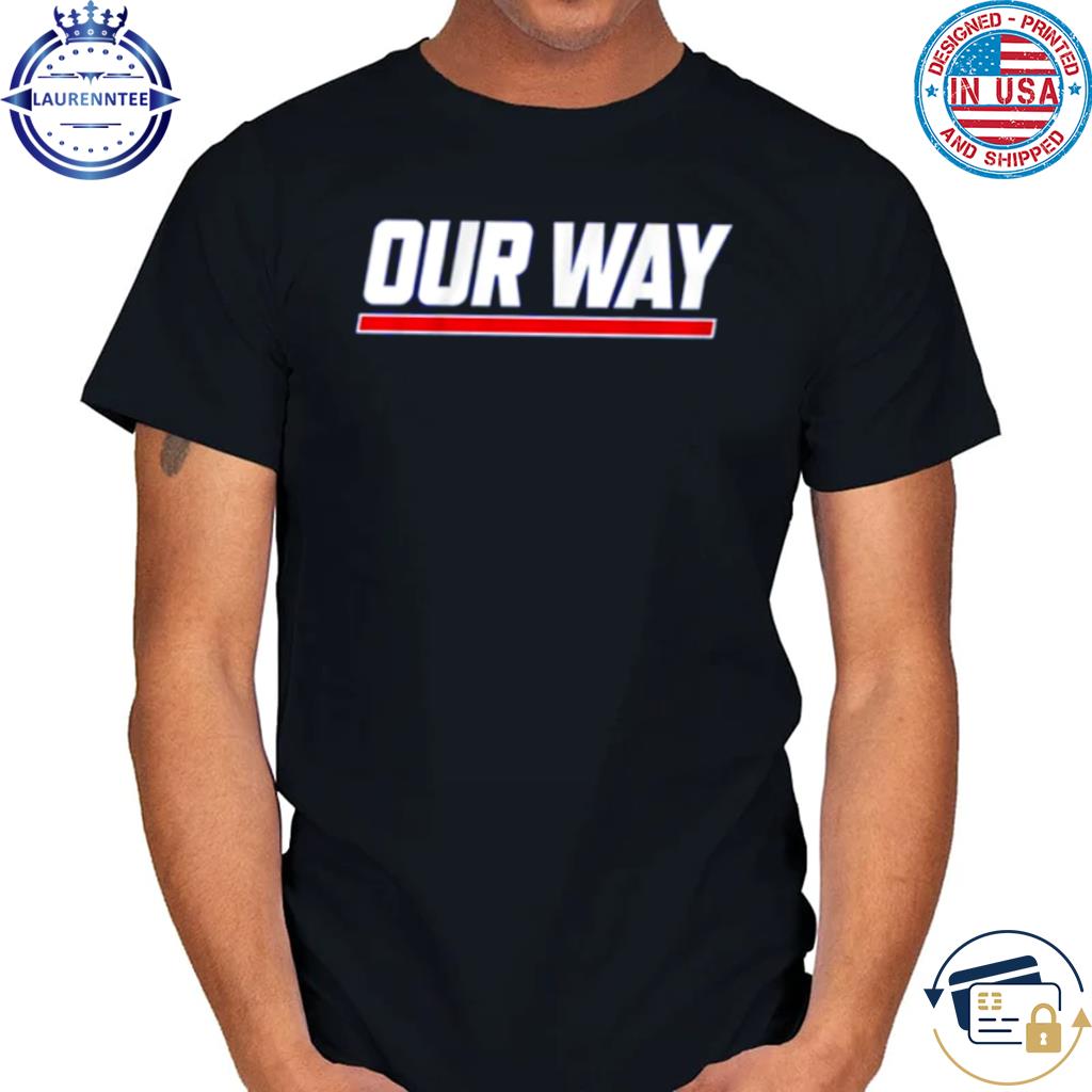 our way giants shirt