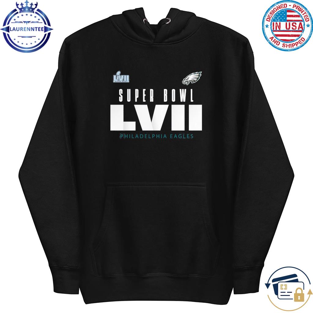 Philadelphia Eagles Football Super Bowl LVII shirt, hoodie, sweater, long  sleeve and tank top