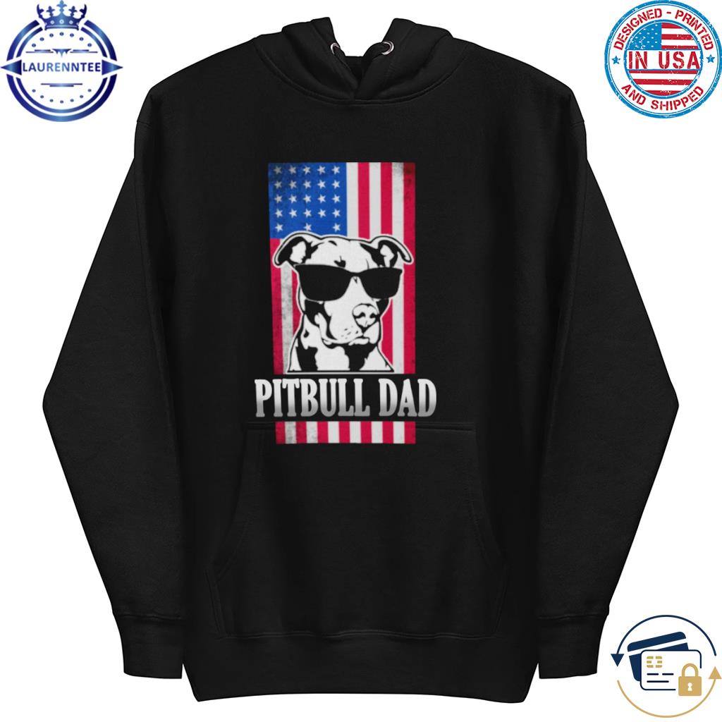 Pitbull Dad shirt, hoodie, tank top, sweater