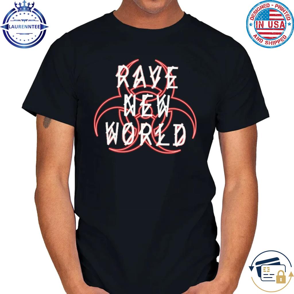 Premium Rave new world 2023 shirt