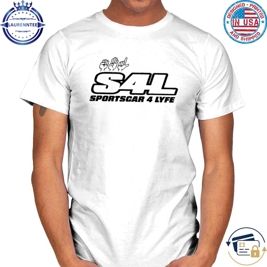 Premium S4l Sportscar 4 Lyfe Tee Shirt