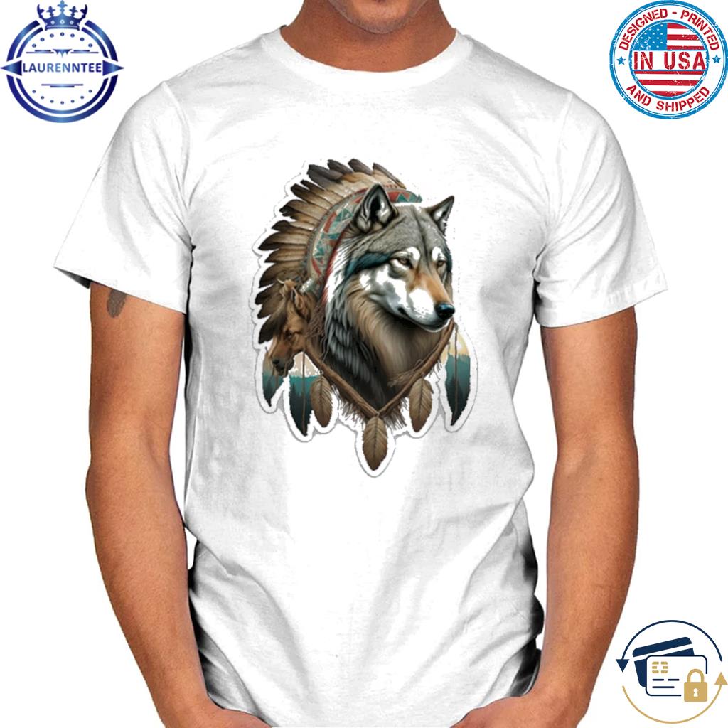 Premium Wolf Spirit Chief Native American Indian Feather Wolves Proud Wild Shirt
