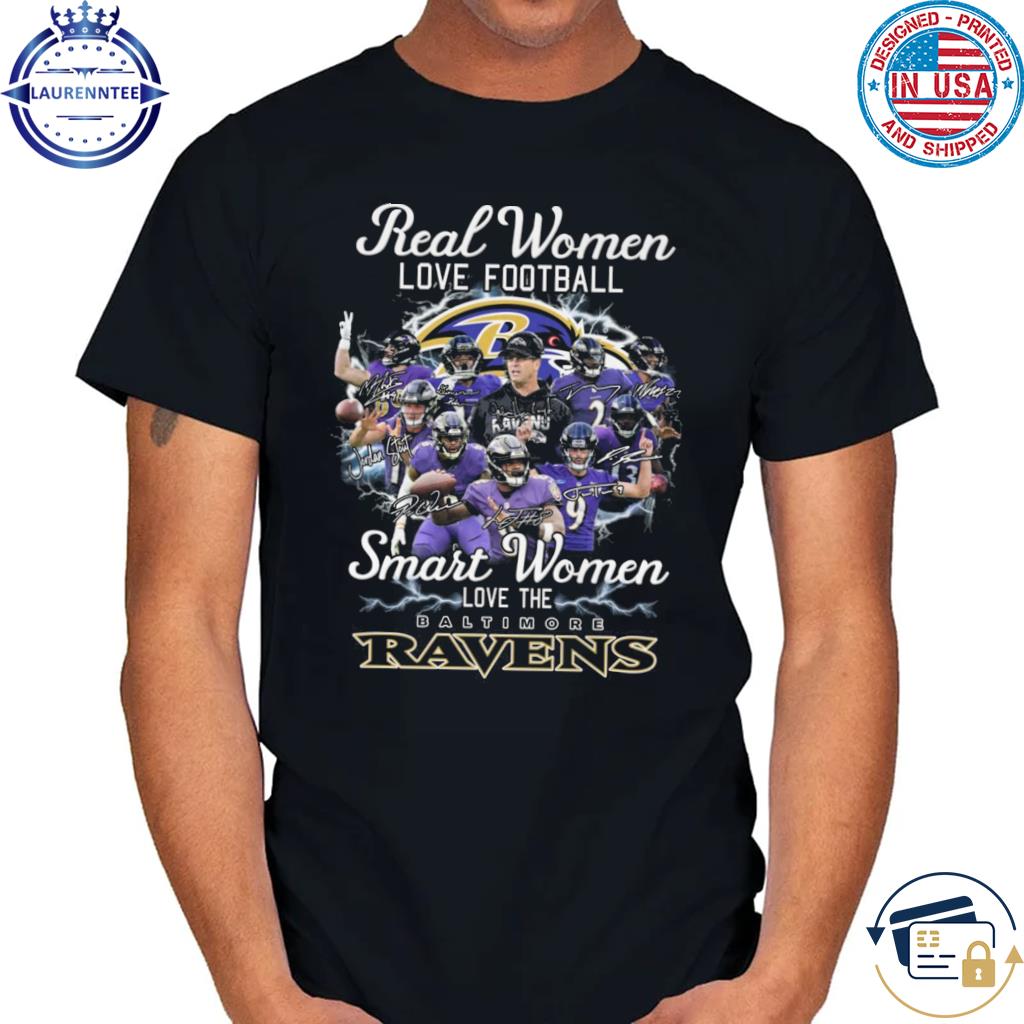 Buy Real women love baseball smart women love the Baltimore