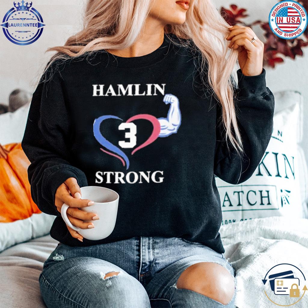 Top Hamlin strong pray for damar damar hamlin love for 3 shirt