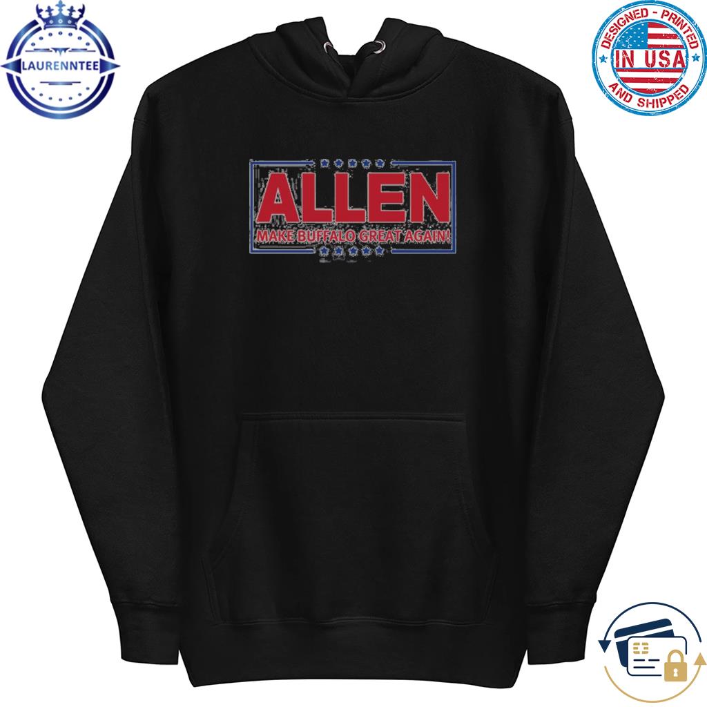 Make Buffalo Great Again Allen Mbga Josh Allen Shirt, hoodie