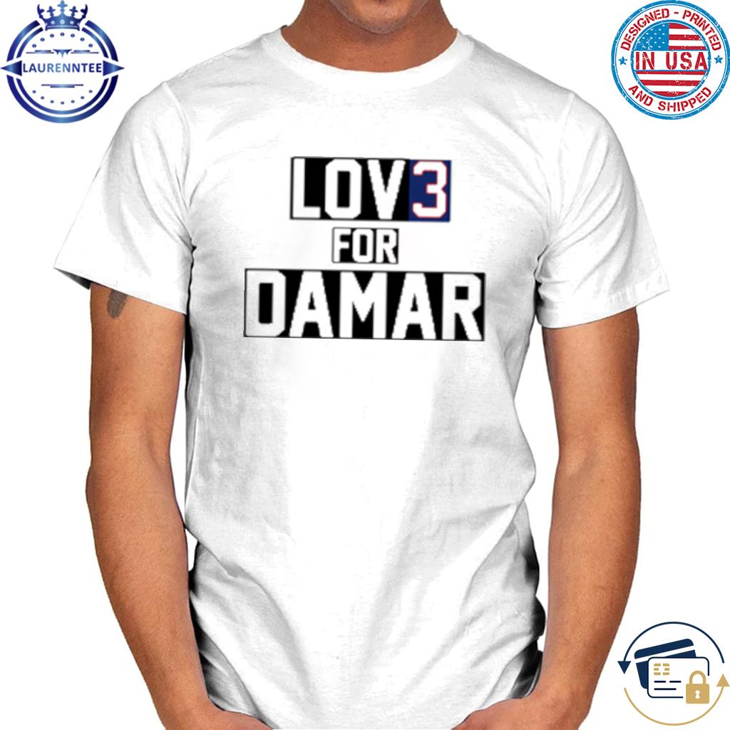 Love For 3 Damar Hamlin T-Shirt - T-shirts Low Price