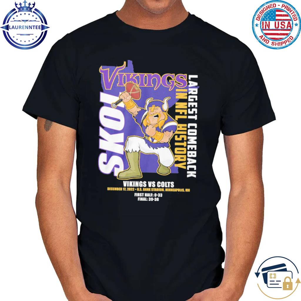 Top Skol minnesota vikings largest comeback in nfl history shirt