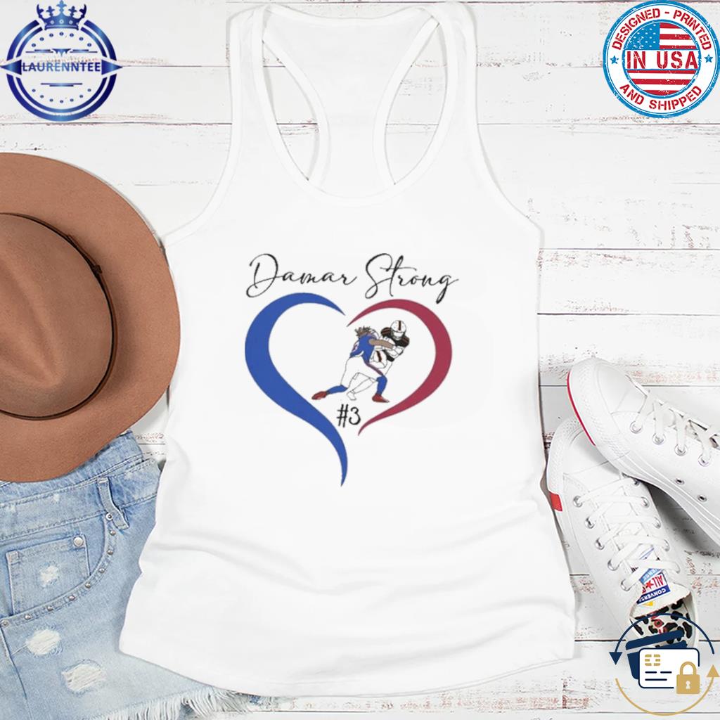 Pray For Damar Hamlin 3 Damar Strong Heart Shirt