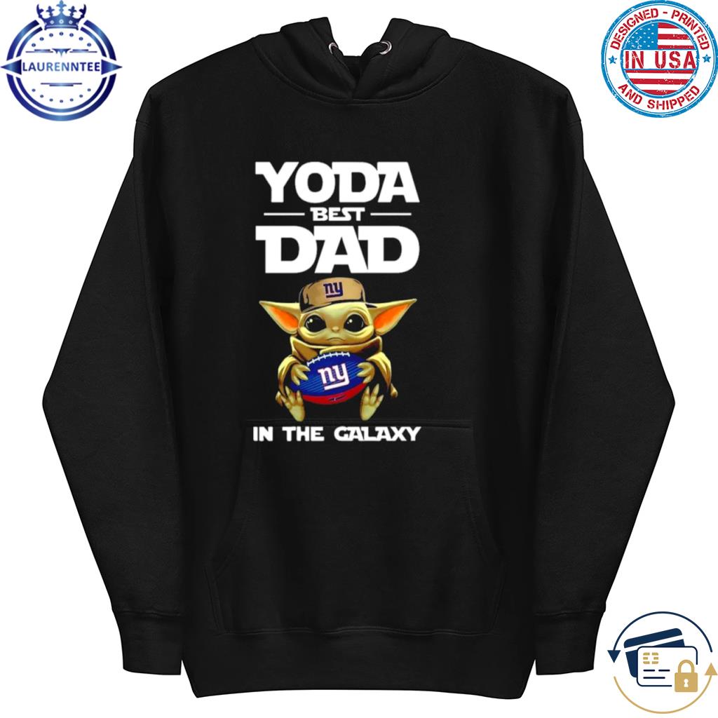 Yoda Best Dad In The Galaxy New York Giants Football NFL Shirt