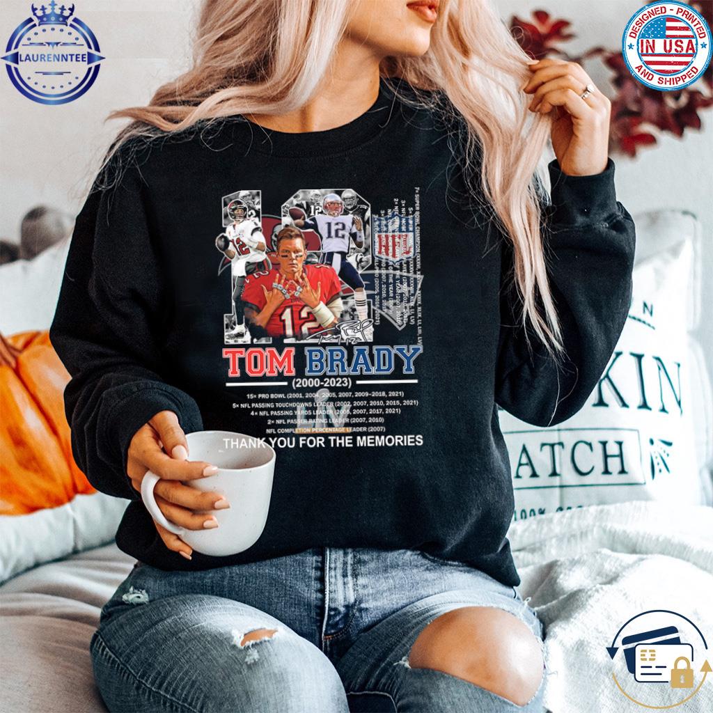 Official Tom Brady 2000 - 2023 thank you for the memories shirt, hoodie,  sweater, long sleeve and tank top