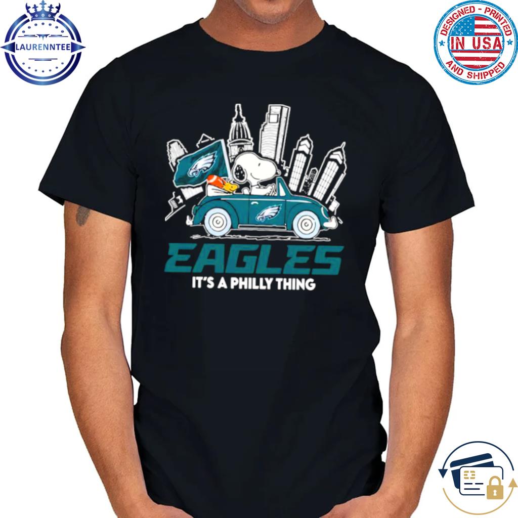 2023 Philadelphia Eagles Snoopy And Woodstock Drive Car It’s A Philly Thing Shirt