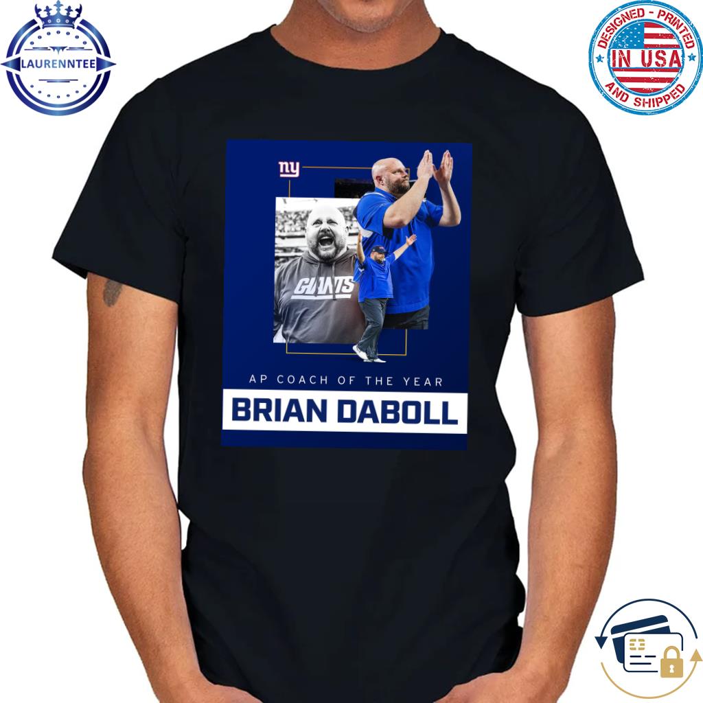 Brian Daboll New York Giants Wins Coach ap coach of the year 2023 shirt