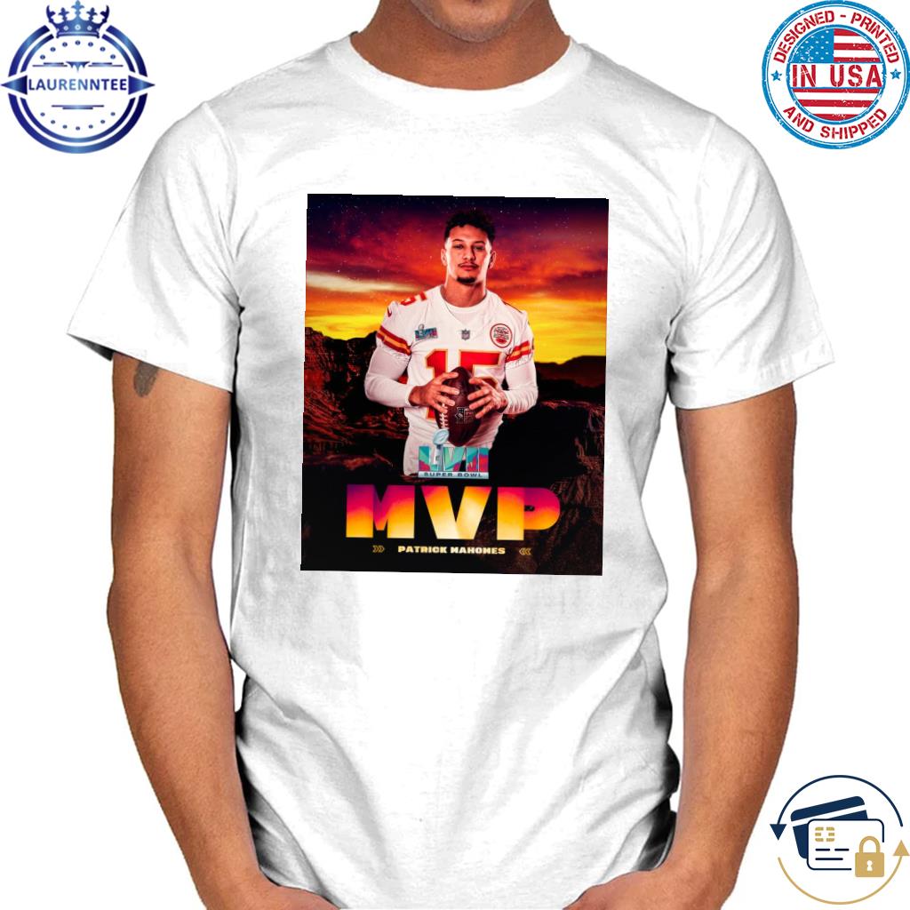 LVII Patrick Mahomes MVP We are super bowl champions 2023 T- shirt