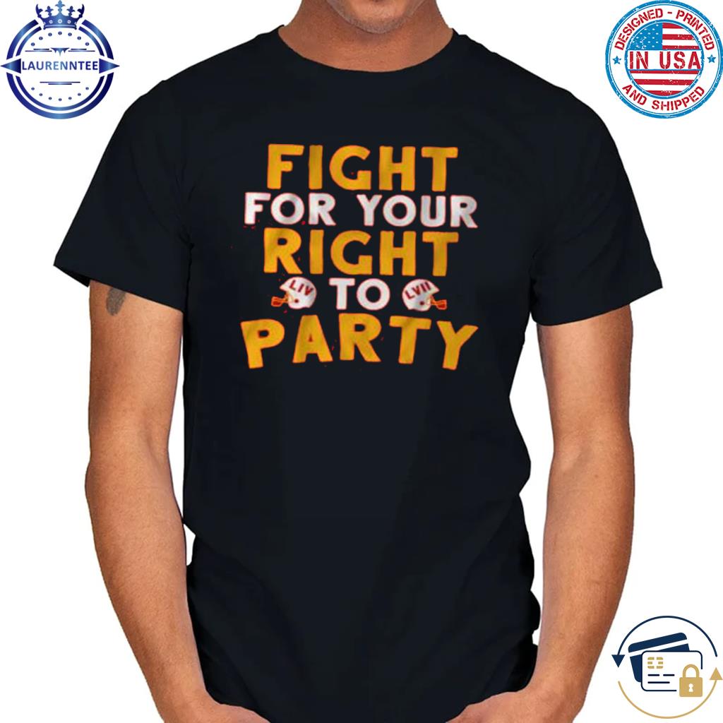 Fight for Your Right 2023 Shirt