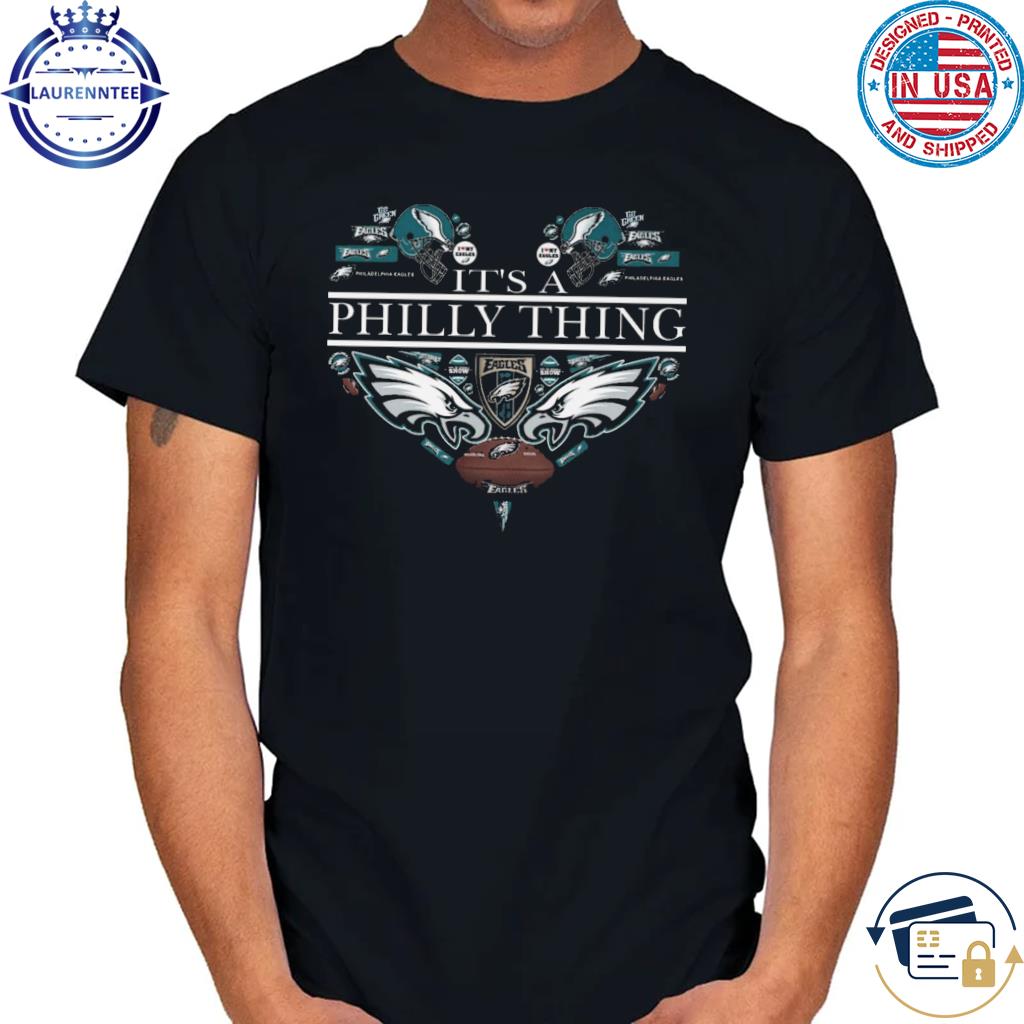 Funny It's a philly thing philadelphia eagles hearts 2023 shirt