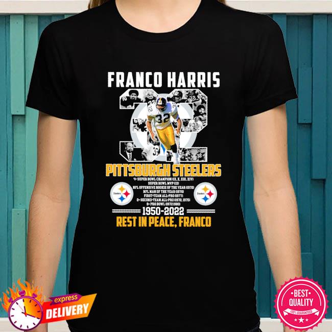 Funny Pittsburgh steelers franco harris 1950 2022 rest t in peace franco  shirt, hoodie, sweater, long sleeve and tank top