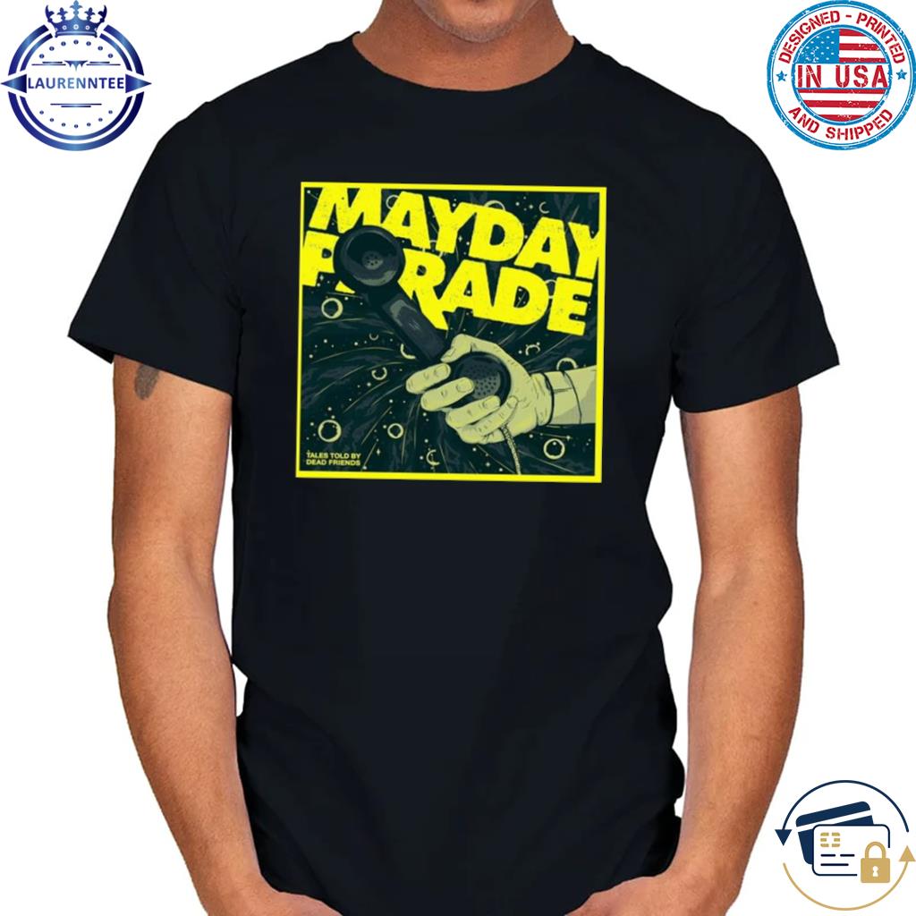 Hold Onto Me Mayday Parade Shirt