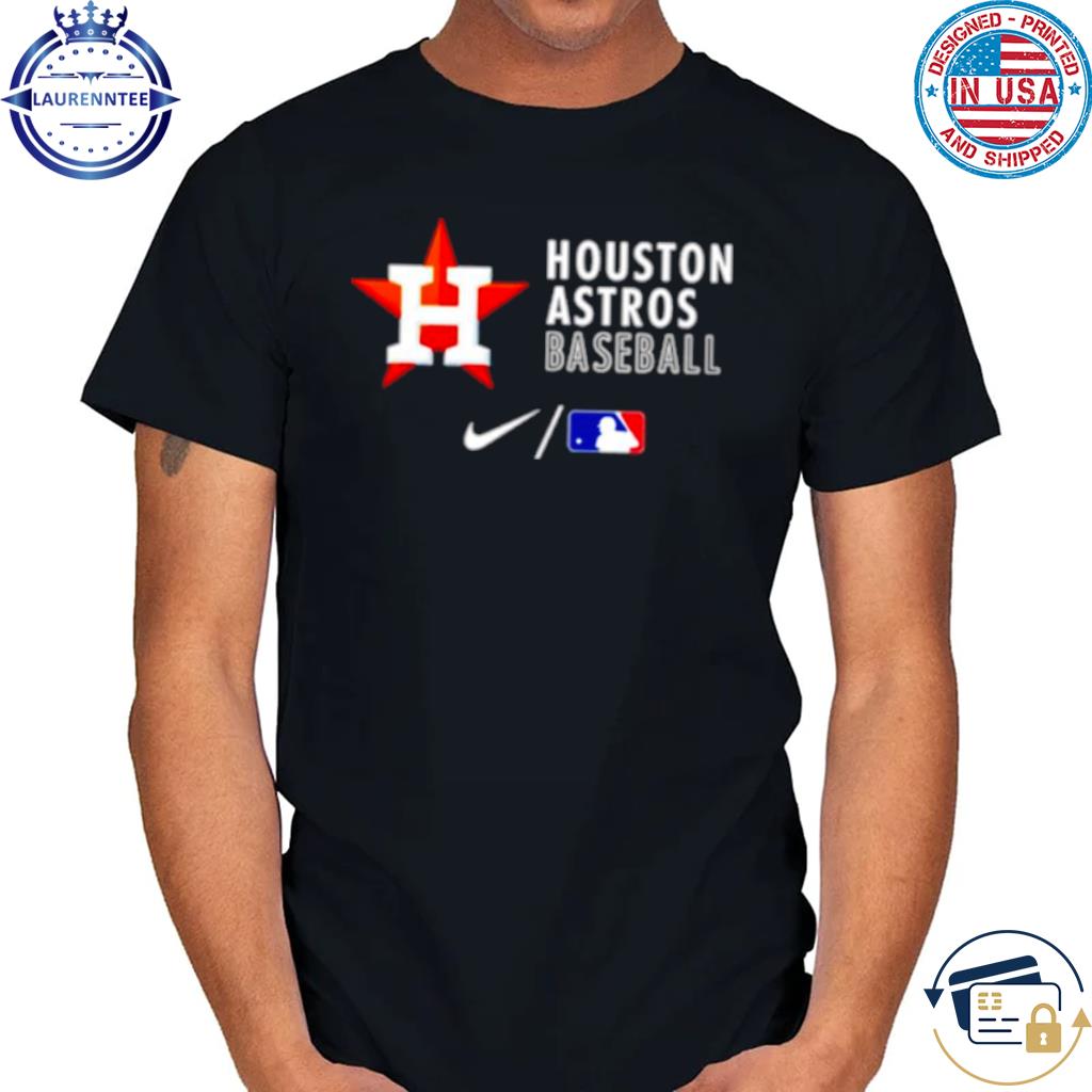 Houston Astros baseball Nike shirt, hoodie, sweater, long sleeve