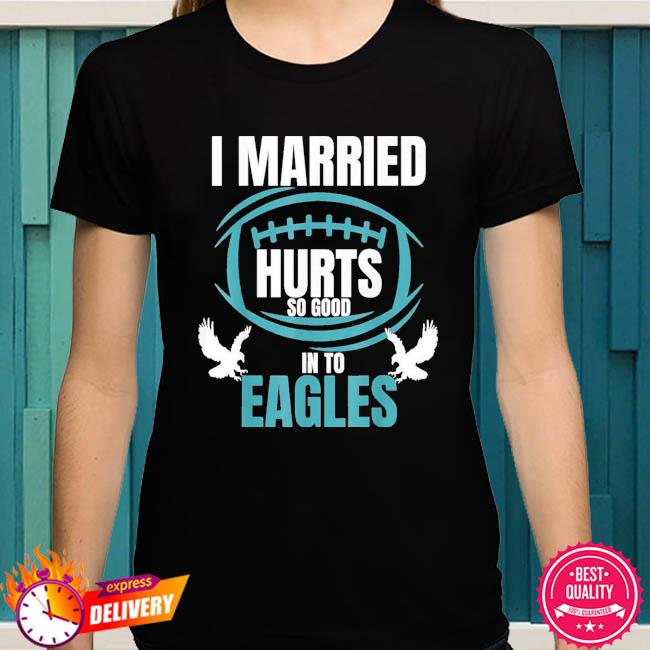 Official hurts so good eagles fans philly eagles T-shirt, hoodie, sweater,  long sleeve and tank top