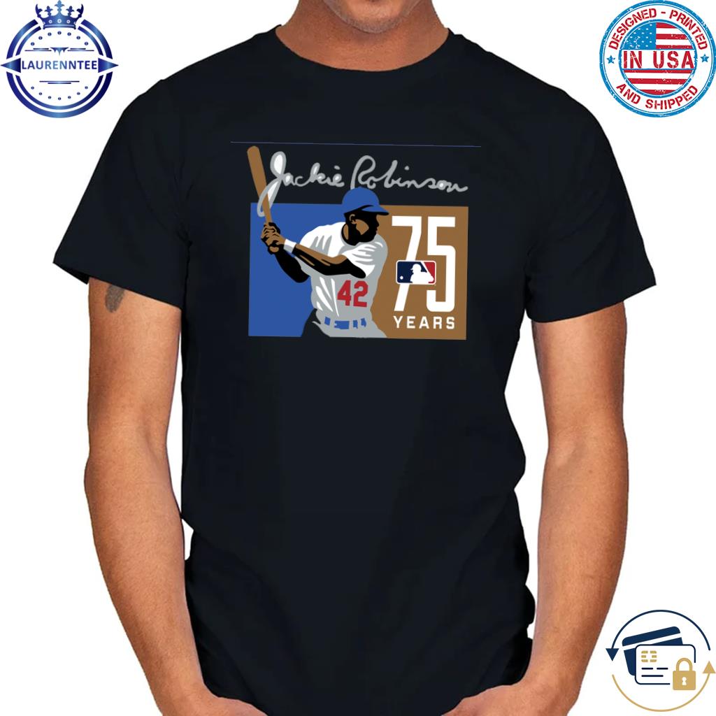Jackie robinson los angeles baseball 75 years shirt