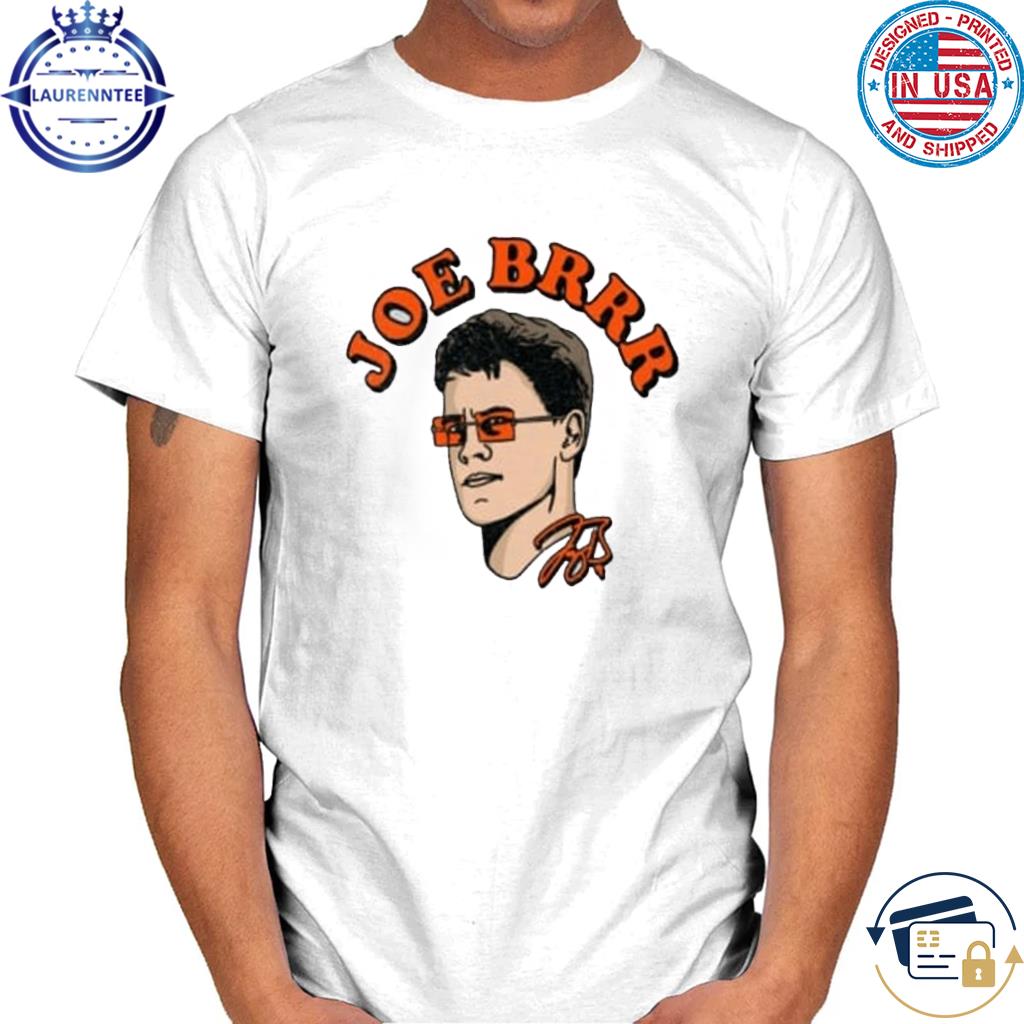 Joe Brrr Joe Burrow T-shirt, hoodie, sweater, long sleeve and tank top