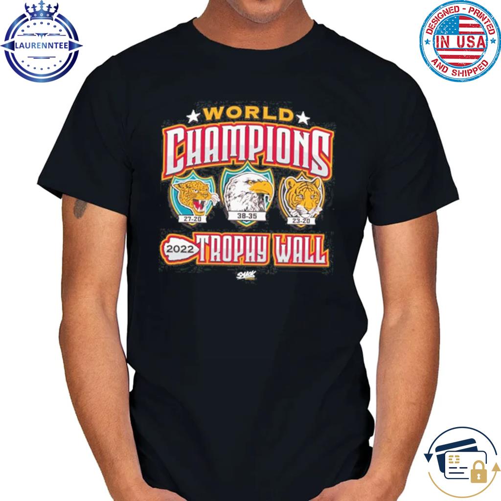 Kansas City Chiefs World Champions Trophy Wall Shirt, hoodie, sweater, long  sleeve and tank top