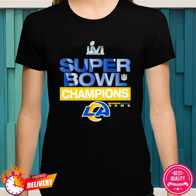 Los Angeles Rams Champs Super Bowl LVI Let's Go Rams shirt, hoodie,  sweater, long sleeve and tank top