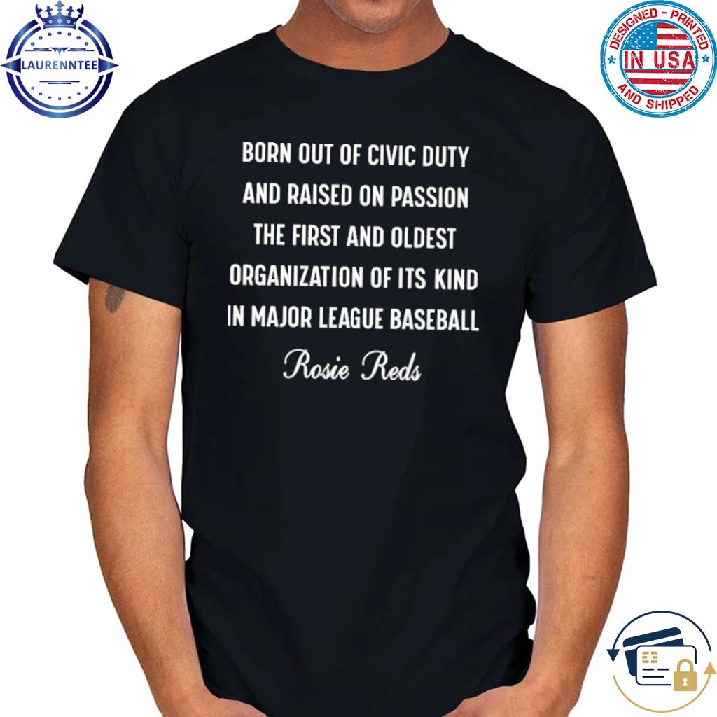 Official Born out of civic duty and raised on passion the first and oldest shirt