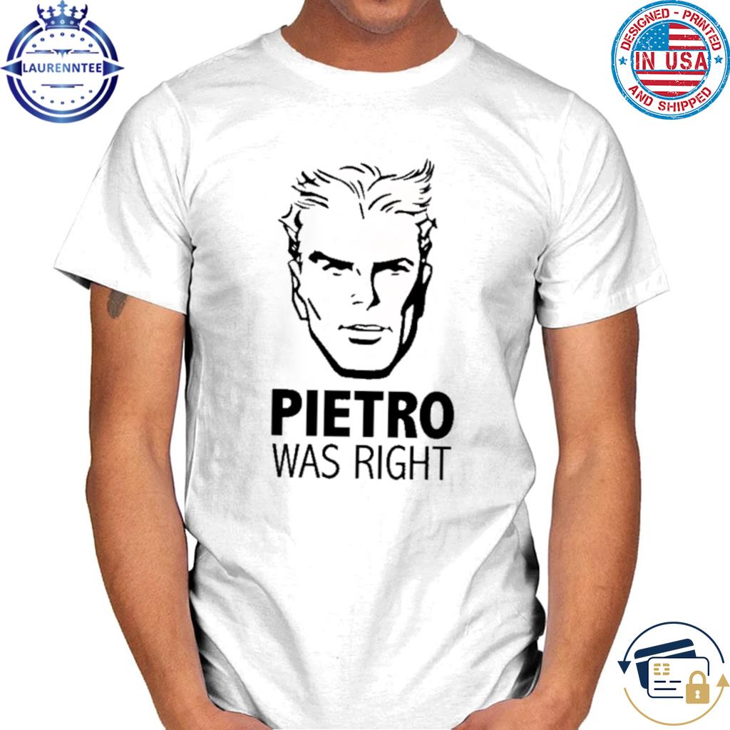Official Cerebro pietro was right shirt